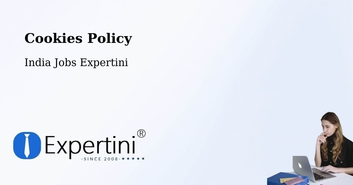 Cookies Policy - India Jobs Expertini